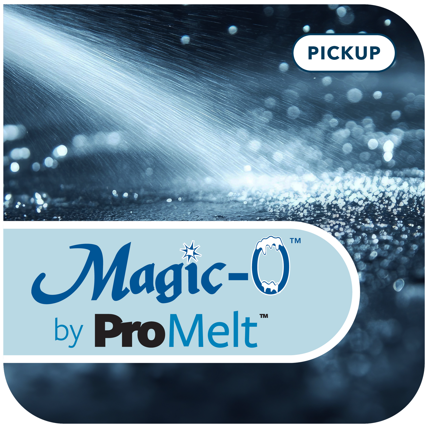 Magic-0™ by ProMelt™ (PICKUP)