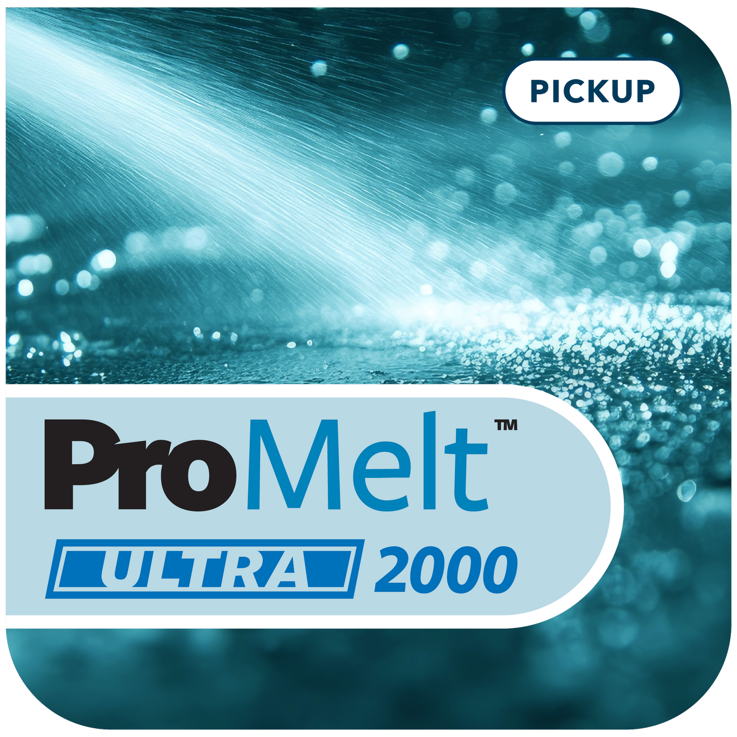 ProMelt™ Ultra 2000 (PICKUP)