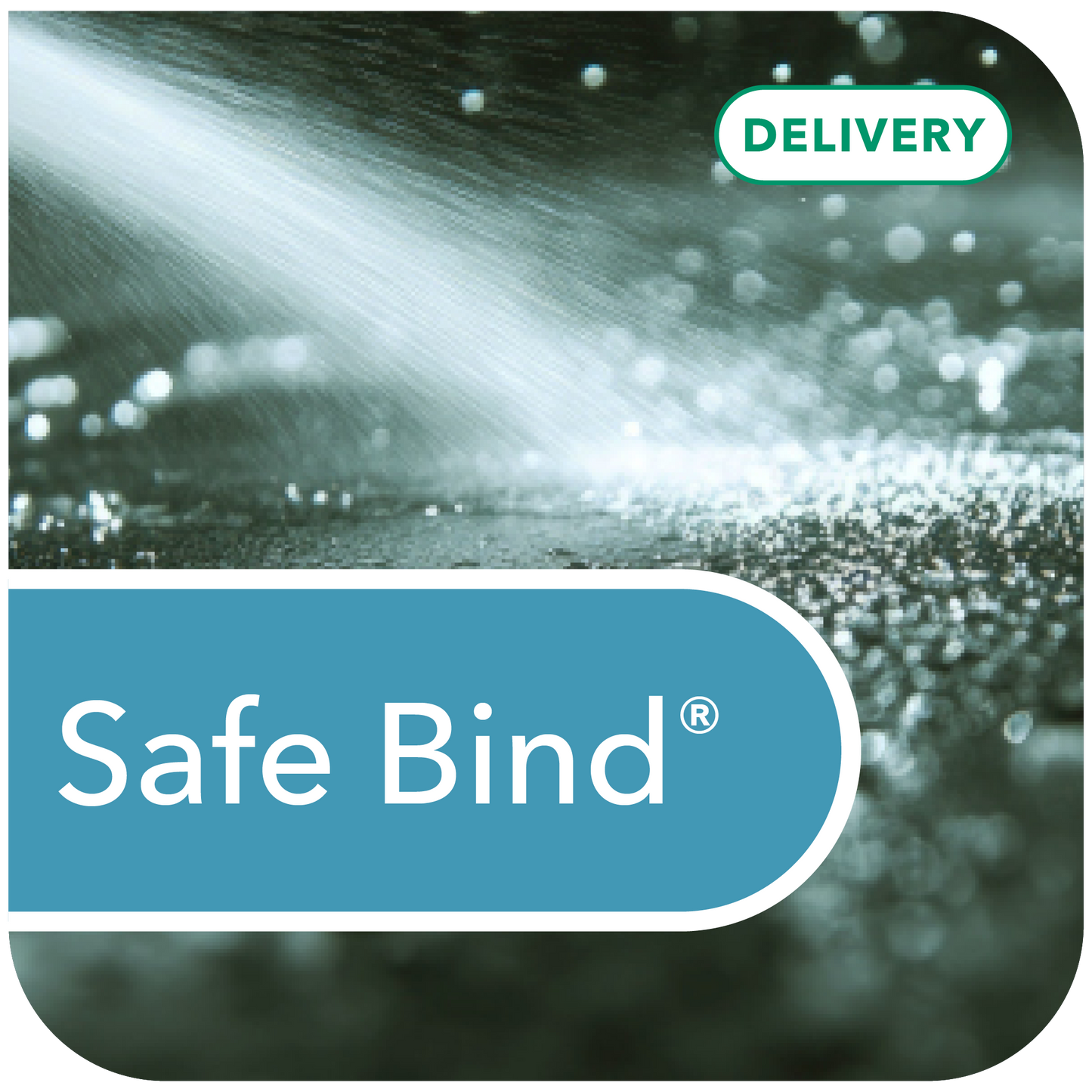 Safe Bind® (DELIVERED)
